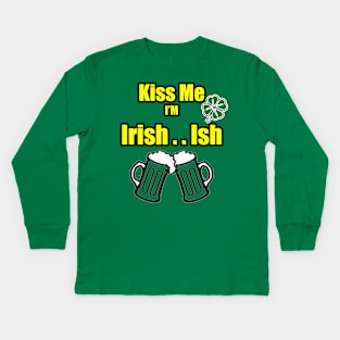 Kiss Me I'm Irish Ish Beer Mugs lucky clover Yellow green Kids Long Sleeve T-Shirt